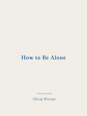 cover image of How to Be Alone